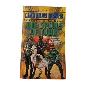 The spoils of war by Alan Dean Foster - del rey books - isbn 0345375769